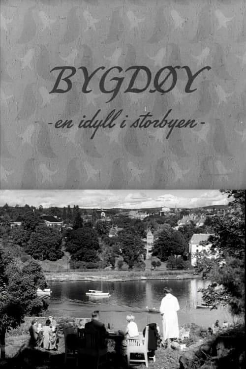 Oslofilm: Bygdøy - en idyll i storbyen