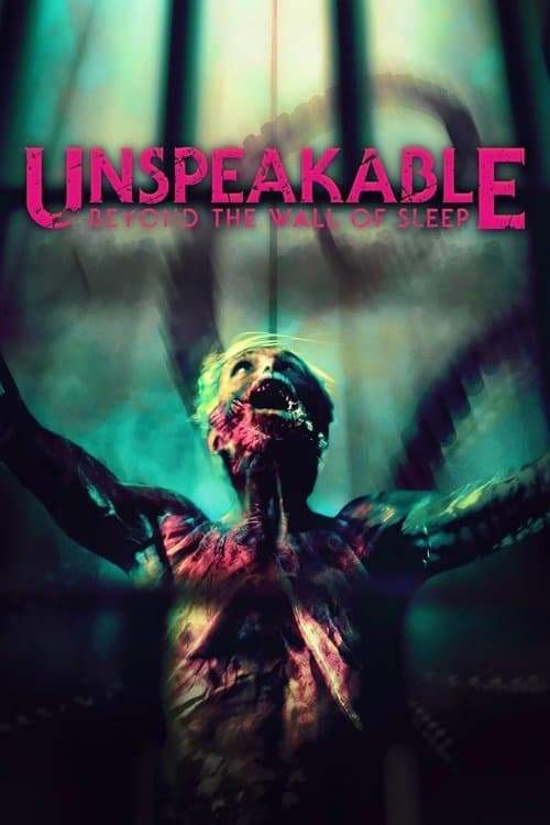 Unspeakable: Beyond The Wall of Sleep