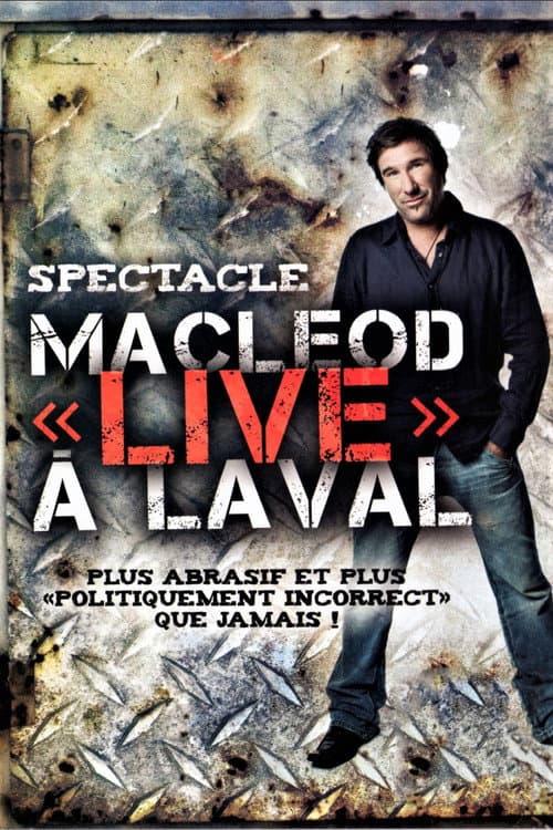 Peter MacLeod - MacLeod Live à Laval