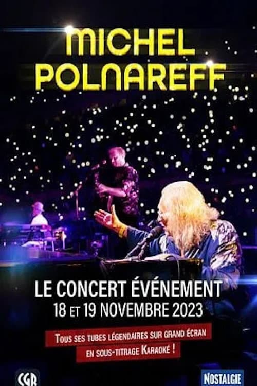 Michel Polnareff - Le concert evênement