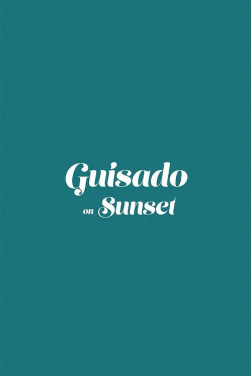 Guisado on Sunset
