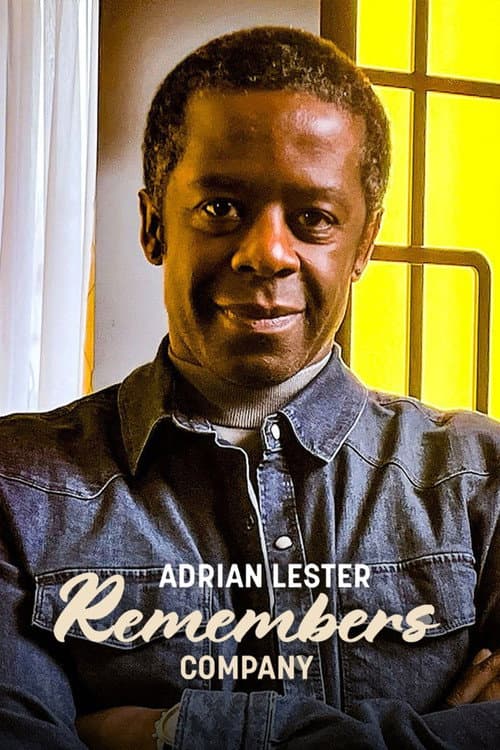 Adrian Lester Remembers... Company