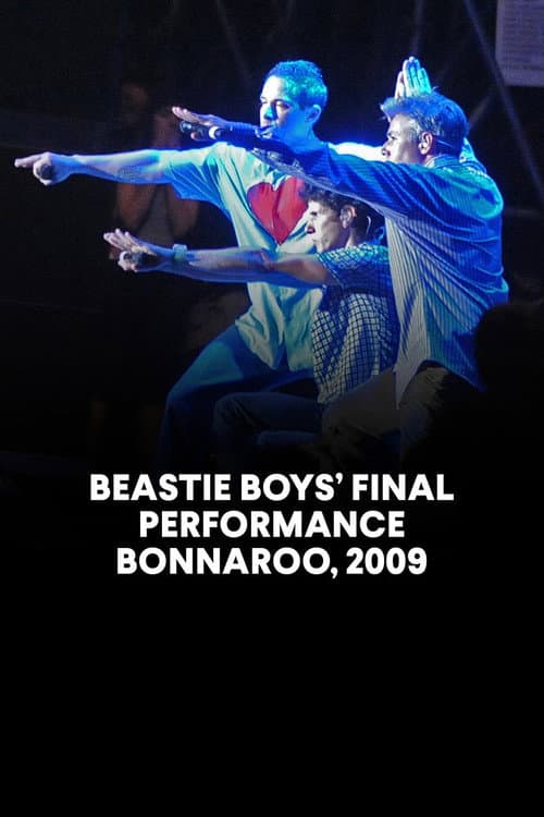 Beastie Boys: Live Bonnaroo Music and Arts Festival