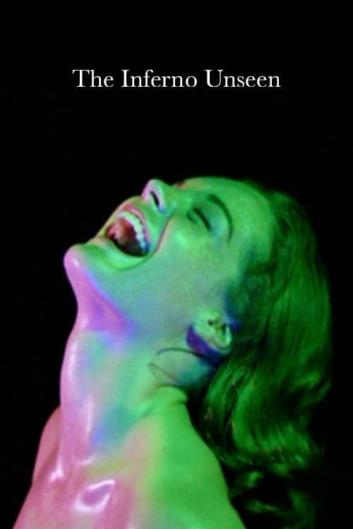 The Inferno Unseen