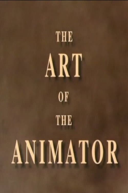 The Art of the Animator Part I