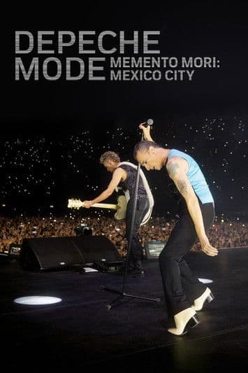 Depeche Mode - Memento Mori: Mexico City