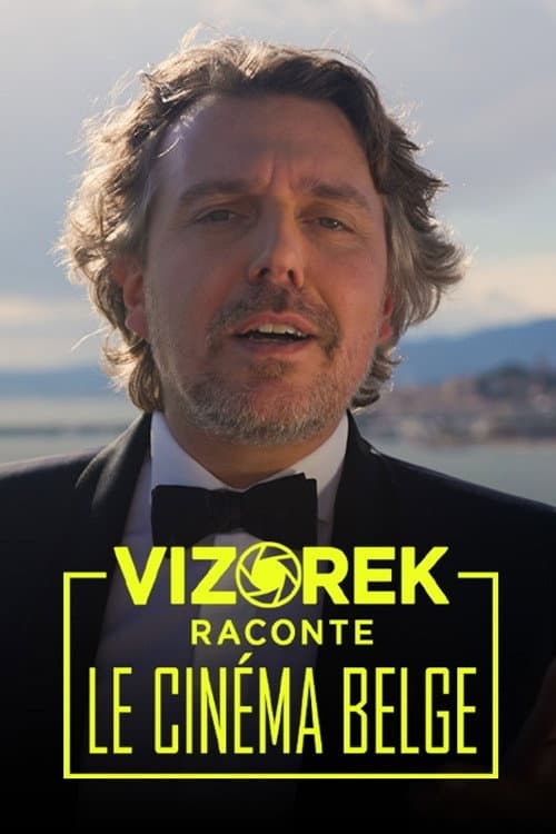 Vizorek raconte le cinéma belge
