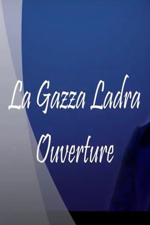 La Gazza Ladra Overture
