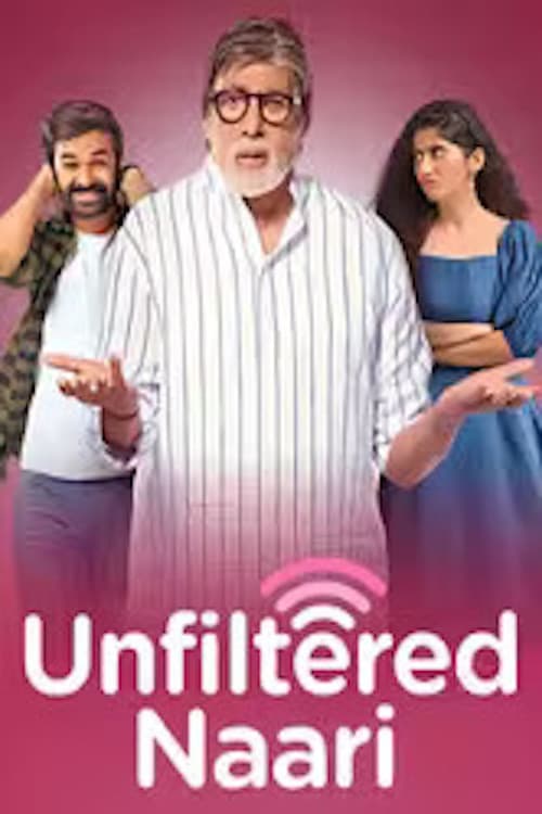 Unfiltered Naari