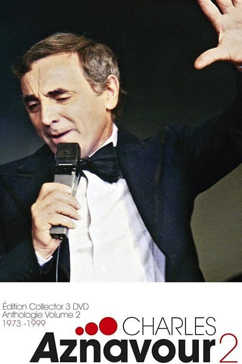 Charles Aznavour – Anthologie Volume 2 - 1973-1999