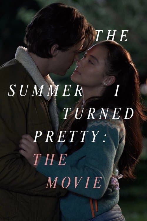 The Summer I Turned Pretty: The Movie