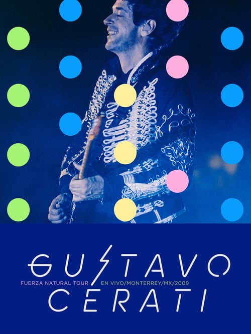 Gustavo Cerati: Fuerza Natural Tour