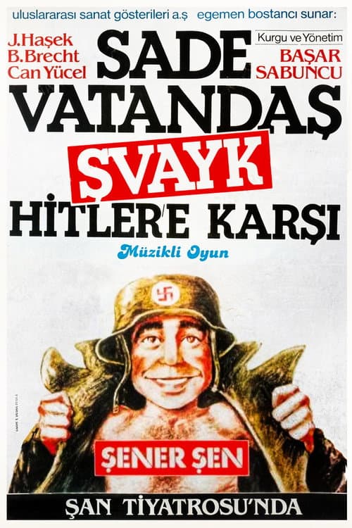 Sade Vatandaş Şvayk Hitler'e Karşı