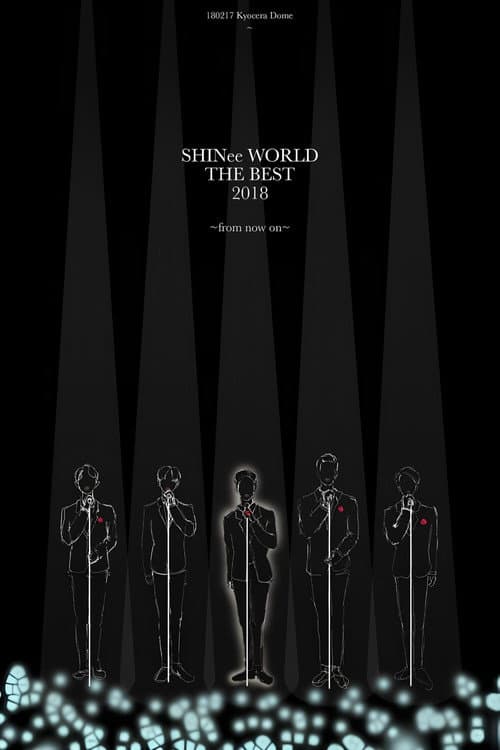 SHINee WORLD THE BEST 2018~FROM NOW ON~