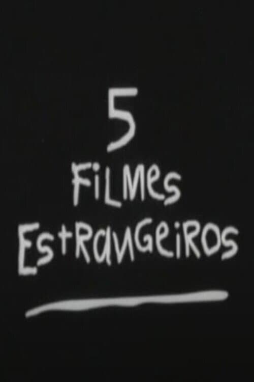 5 Filmes Estrangeiros