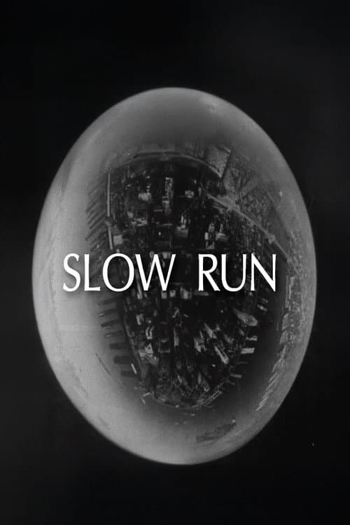 Slow Run