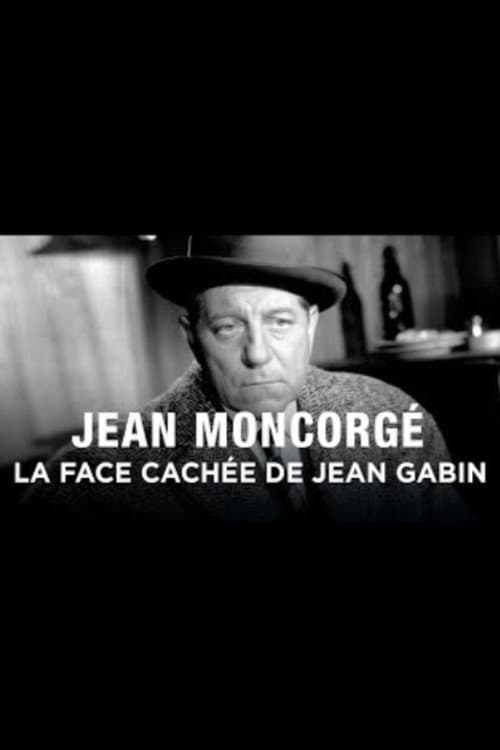 Jean Moncorgé, la face cachée de Jean Gabin