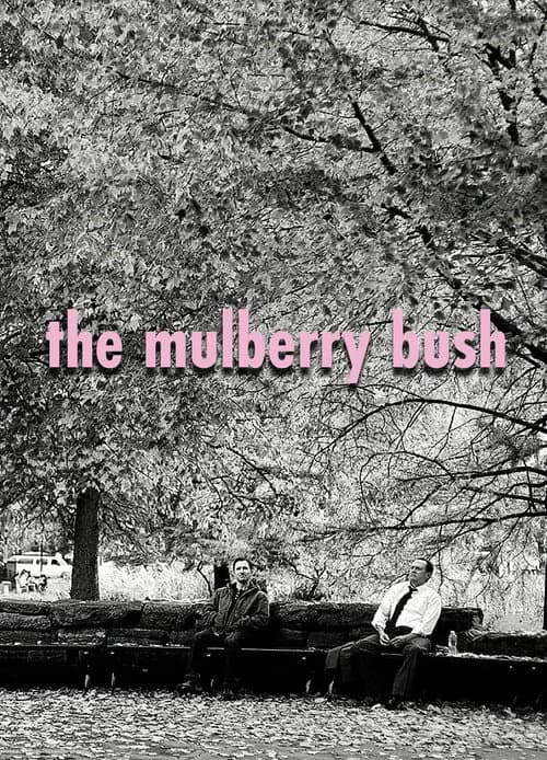 The Mulberry Bush