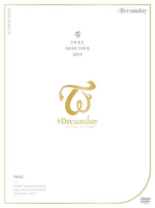 Twice Dome Tour 2019 "#Dreamday"
