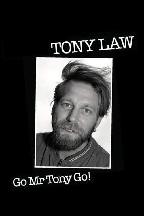 Tony Law: Go! Mr Tony Go!