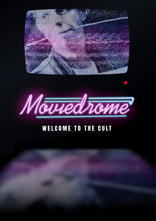 Moviedrome: Welcome to the Cult