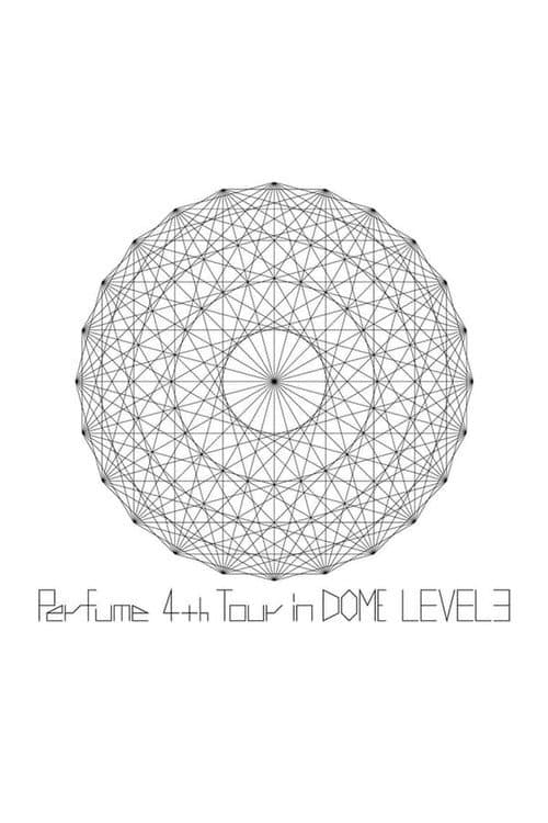 Perfume 4th Tour In Dome Level 3