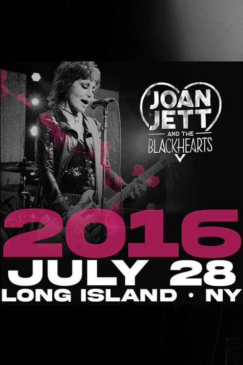 Joan Jett & the Blackhearts - Live at Jones Beach Long Island, NY 2016