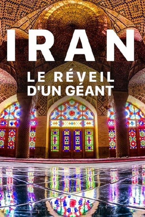 Iran: Awakening a Giant
