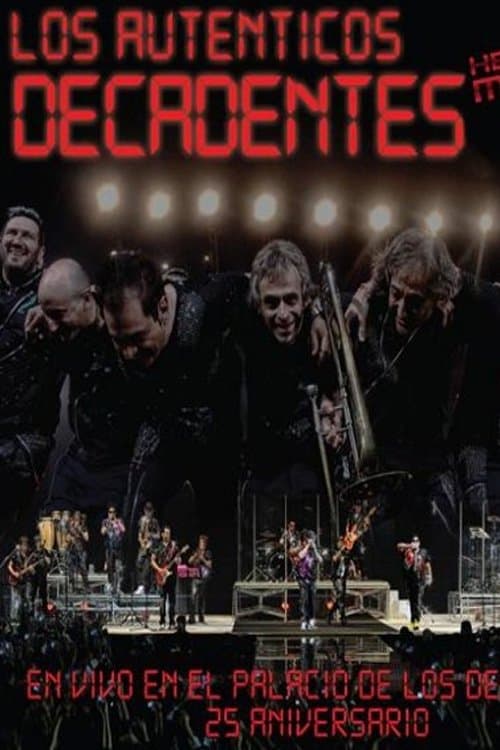 Los Auténticos Decadentes – Hecho En Mexico - En Vivo En El Palacio De Los Deportes - 25 Aniversario