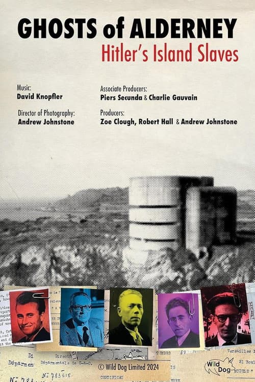 Ghosts of Alderney: Hitler's Island Slaves