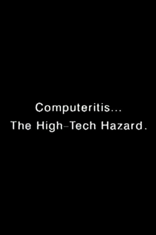 Computeritis: The High-Tech Hazard