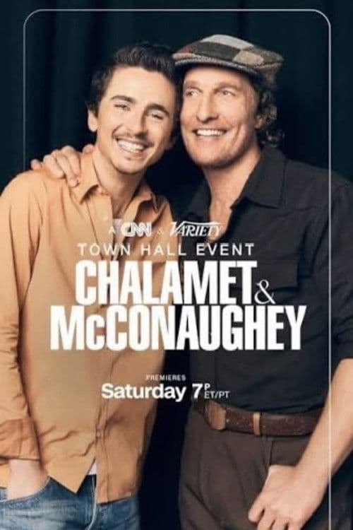 A CNN & Variety Town Hall Event: Timothée Chalamet and Matthew McConaughey