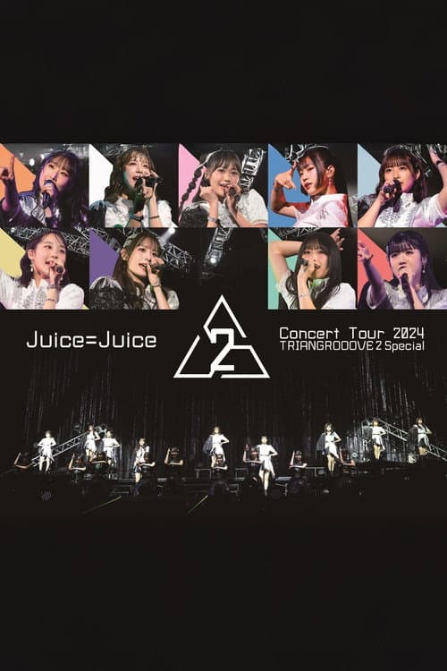 Juice=Juice Concert Tour 2024 TRIANGROOOVE2 Special