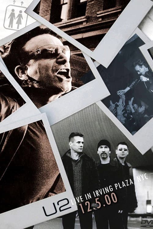 U2 - Live from Irving Plaza 2000