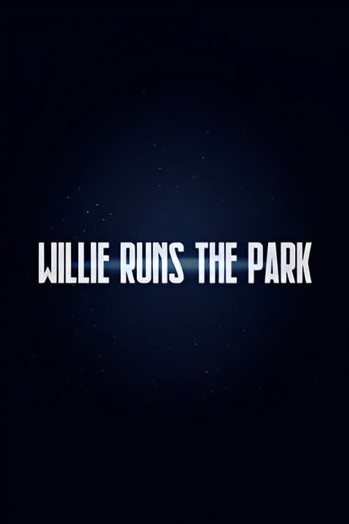 Willie Runs the Park