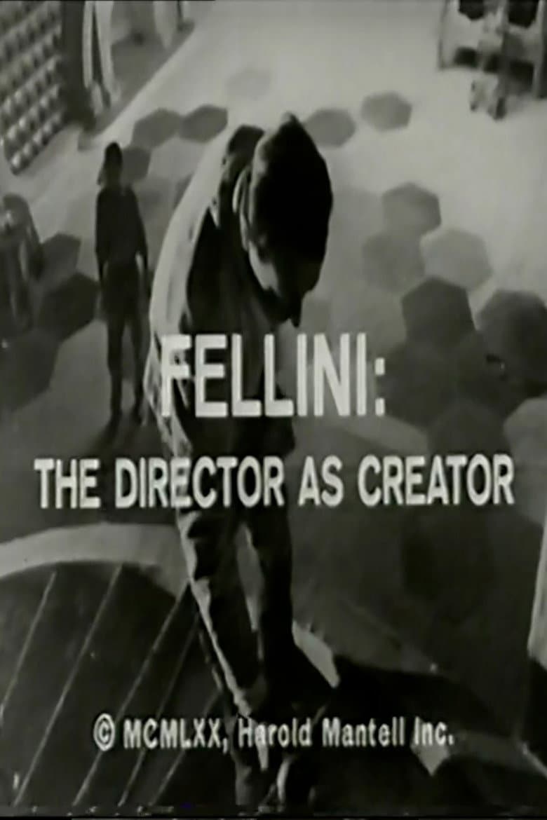 Fellini: The Director as Creator