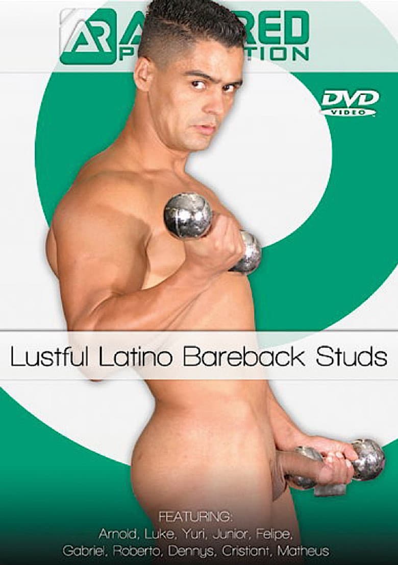 Lustful Latino Bareback Studs