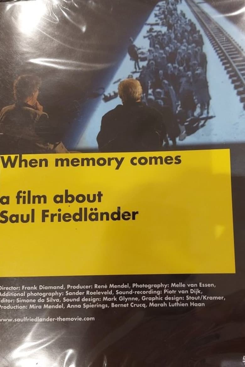 When memory comes - a film about Saul Friedländer