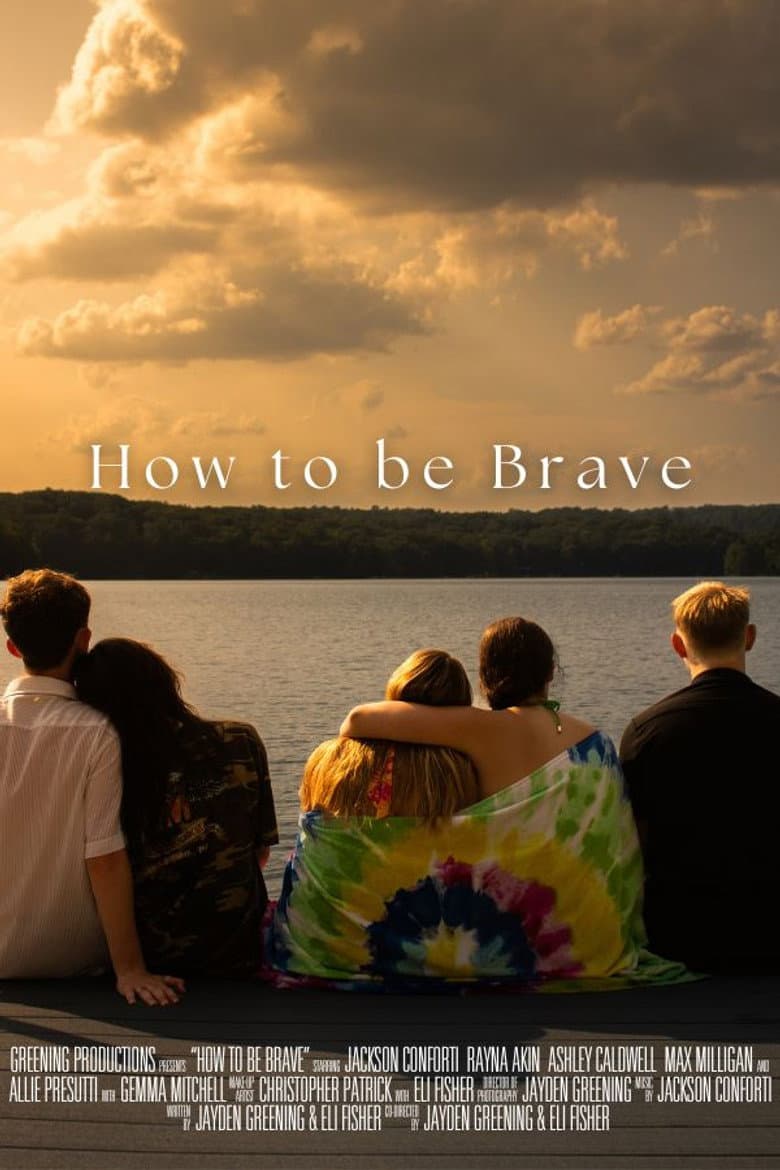 How to be Brave