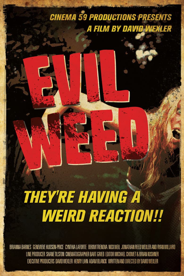 Evil Weed