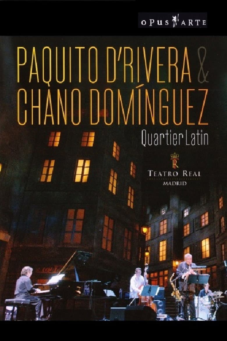 Paquito D’Rivera & Chano Domínguez - Quartier Latin