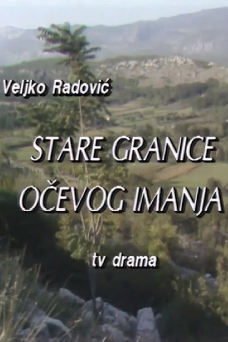 Old Borders of the Father's Property