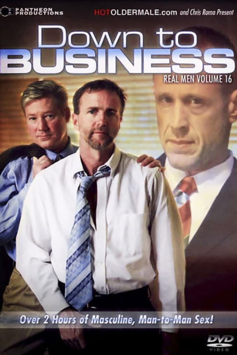 Real Men 16: Down to Business