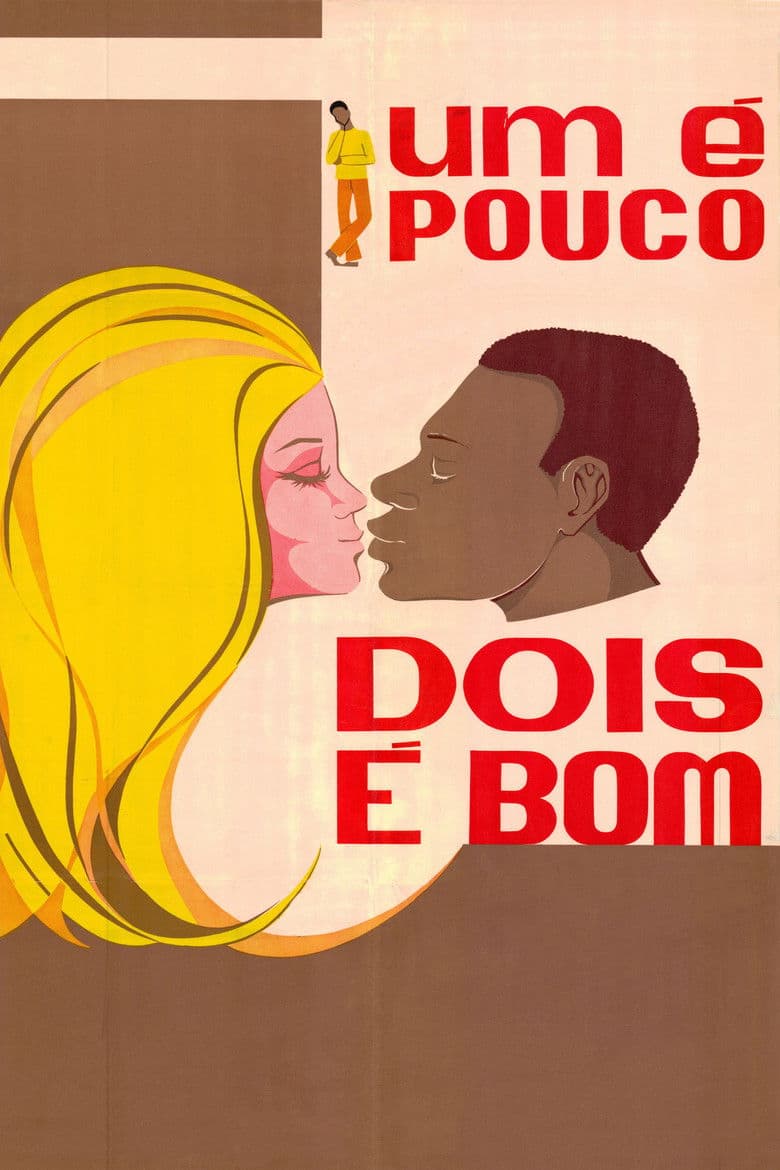 One Is Few, Two Would Fill