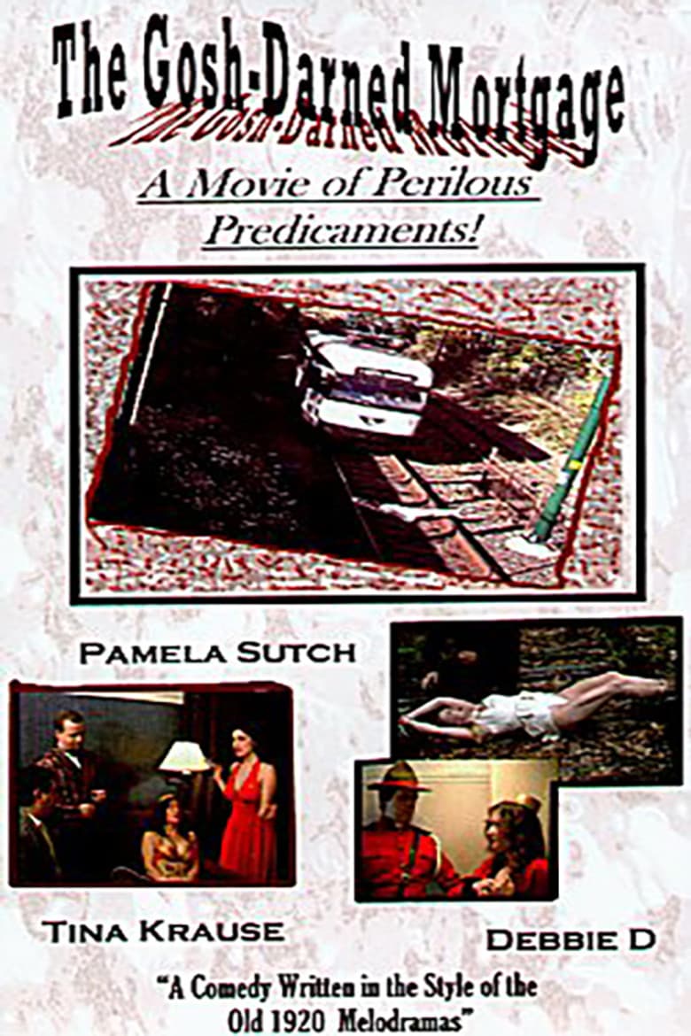 The Gosh-Darned Mortgage