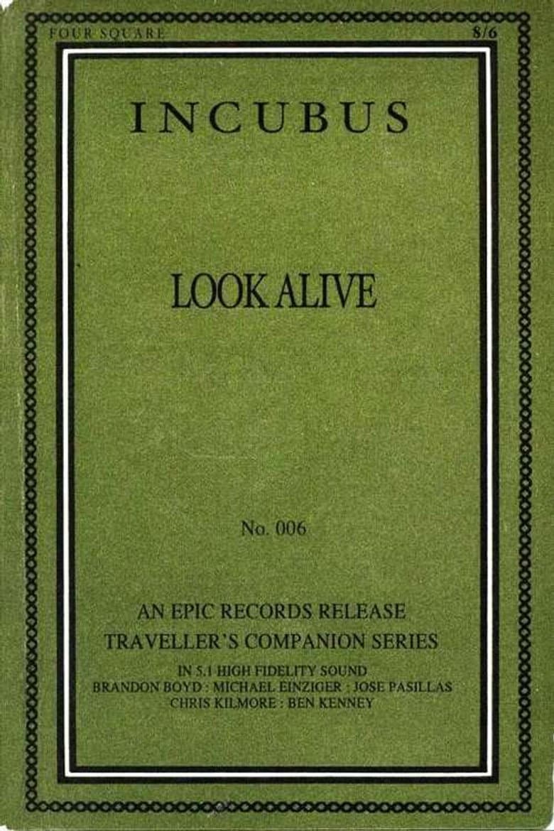 Incubus - Look Alive