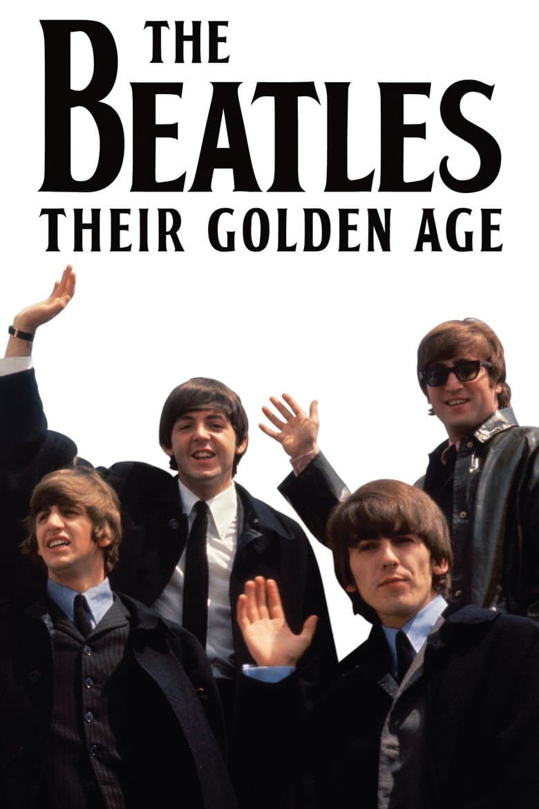 The Beatles: Their Golden Age