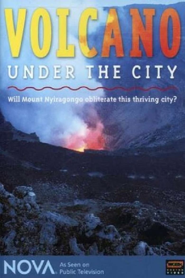Nova: Volcano Under the City