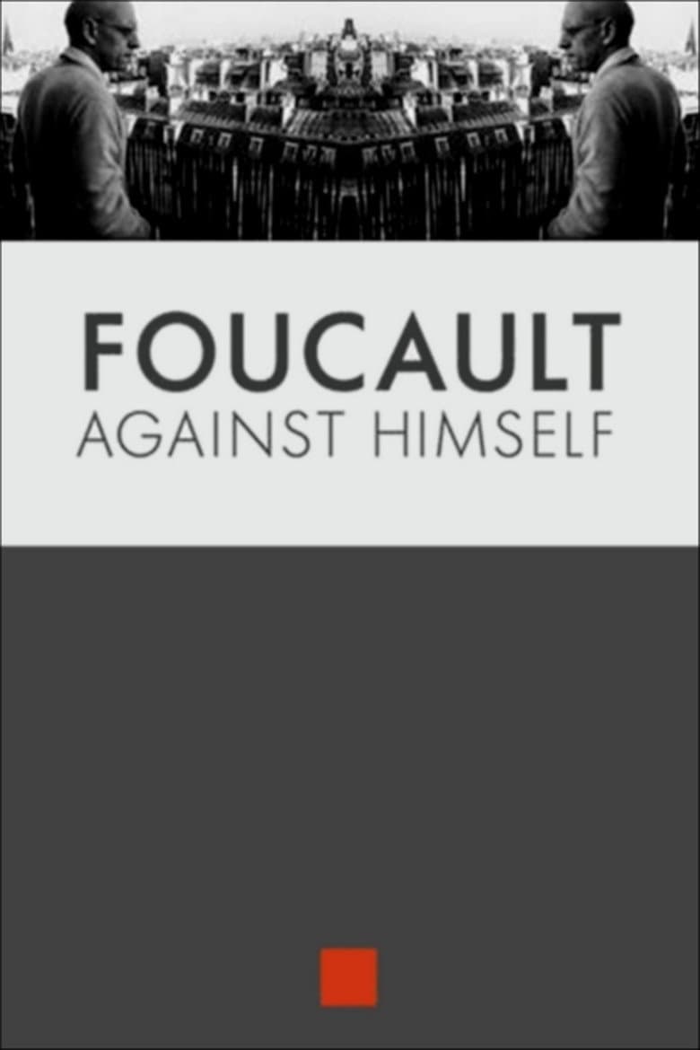 Foucault Against Himself