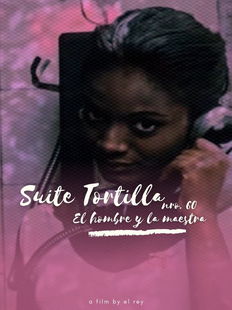 Suite Tortilla #60: The New Man and the Schoolteacher
